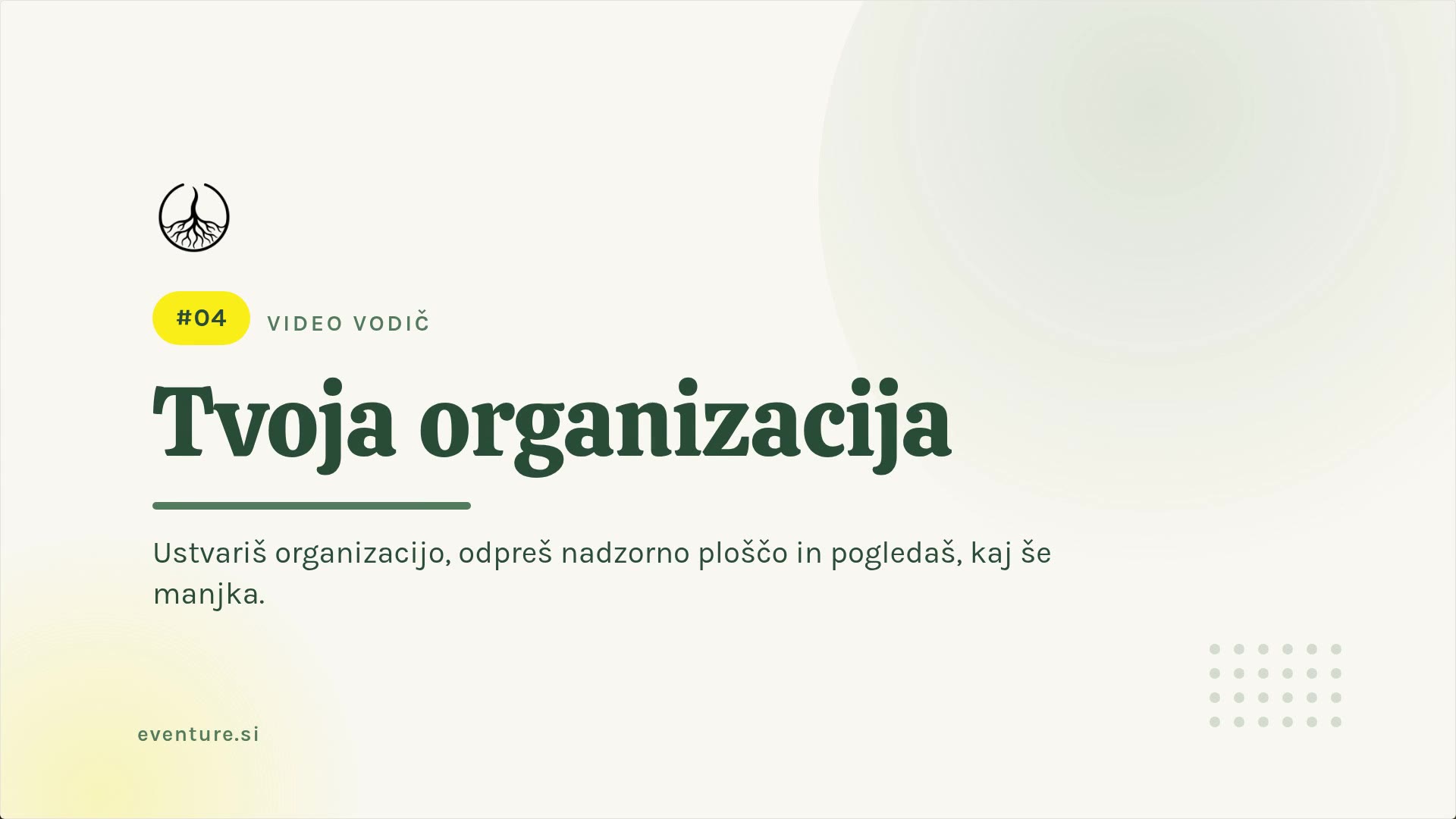 Ustvari svojo organizacijo